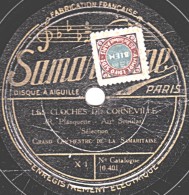 78 T.- 25 Cm - état B - Grand Orchestre De La Samaritaine - LES CLOCHES DE CORNEVILLE - LA FILLE DE MADAME ANGOT - 78 T - Disques Pour Gramophone