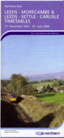 Leeds Morecambe Settle Carlisle Railway Timetable 2006 - Europe