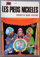 BD LES PIEDS NICKELES - 46 - LES PIEDS NICKELES DISEURS DE BONNE AVENTURE - Rééd. 1978 - Pieds Nickelés, Les