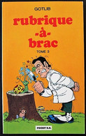 BD RUBRIQUE A BRAC ( GOTLIB ) - 3 - Livre De Poche 1989 - Rubrique-à-Brac