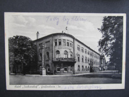 AK GROSSENHAIN  Hotel Sachsenhof 1941// D*21105 - Grossenhain