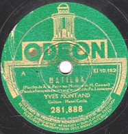 78 T.- 25 Cm - état B - YVES MONTAND - MATILDA - UN P'TIT BOCK - 78 T - Disques Pour Gramophone