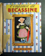 L'ENFANCE DE BECASSINE - CAUMERY - J.-P. PINCHON - ED. GAUTIER-LANGUEREAU. 1955. PARFAIT ETAT. - Bécassine