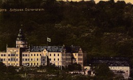 AK GERA - Schloss Osrerstein Karte Gel. 1913 - Gera