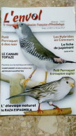N°98 MAI 2007 - L' Envol Magazine De La Fédération Française D' ORNITHOLOGIE - OISEAUX - Animals