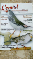 N°98 MAI 2007 - L' Envol Magazine De La Fédération Française D' ORNITHOLOGIE - OISEAUX - Animaux