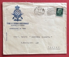 TIRO  A SEGNO NAZIONALE SEZIONE DI TORINO DIREZIONE DI TIRO BUSTA CON STEMMA PER CITTA' 1940 - Tir (Armes)
