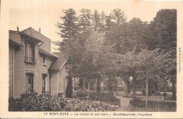 LE MONT DORE  - 63 -   Le Chalet Et Son Parc - GUILLAUME Propriètaire - RARE - ENCH - - Lempdes