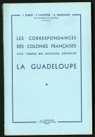 La Guadeloupe, Par Dubus Et Pannetier, éd. 1958, Broché, Neuf. - TB - Unclassified