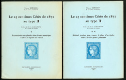 Le 25c Cérès De 1871, Type II, Par P. Germain, En 2 Volumes Brochés, éd. 1963. - TB - Unclassified