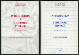 Introduction à L'histoire Postale Des Origines à 1849, Par M. Chauvet, éd. 2000, Relié, &eac - Unclassified