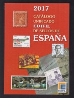 EDIFIL 2017. CATALOGO UNIFICADO DE SELLOS DE ESPAÑA. - Postfris – Scharnier