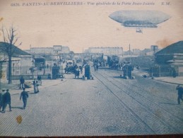 CPA 93 Seine Saint Denis Pantin Aubervilliers Vue Générale De La Porte Jean Jaurès Dirigeable Zeppelin - Pantin