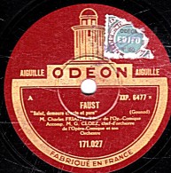 78 T. 30 Cm  état B  Charles FRIANT -  FAUST "Salut; Demeure Chaste Et Pure" LA NUIT DE MAI - 78 T - Disques Pour Gramophone