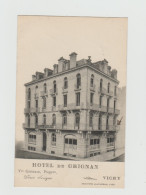 CPA:HÔTEL DE GRIGNAN PROPRIÉTAIRE Vve GERMAIN PLACE SÉVIGNÉ VICHY (03) - Hotel's & Restaurants