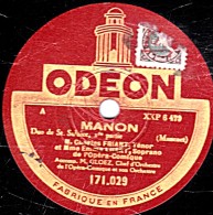 78 T. 30 Cm  état B Charles FRIANT Emma LUART MANON Duo De St; Sulpice 1 Re Et 2 E Parties - 78 T - Disques Pour Gramophone