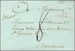 36 / AMBOISE (R) + '' Bleré ''  Sur Lettre Datée De Bleré. 1792. - TB / SUP. - R. - Andere & Zonder Classificatie