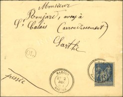 Càd T 25 MARCON / SARTHE / N° 90 + OL Sur Lettre Avec Texte Daté 1889. - SUP. - Andere & Zonder Classificatie