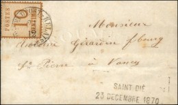 Griffe Provisoire SAINT DIÈ / 23 DECEMBRE 1870 Sur Lettre Avec Texte Pour Nancy. Au Passage à... - Brieven En Documenten