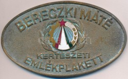 ~1970-1980. 'Bereczki Máté Kertészeti Emlékplakett' Br Plakett, Zománcozott... - Zonder Classificatie