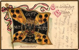 T2/T3 Ein Deutscher Gruss, Kaiserstandarte; Német Zászló / German Flag Emb. Litho - Ohne Zuordnung