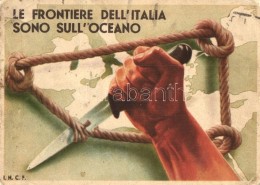 T3/T4 'Le Frontiere Dell'Italia Sono Sull'Oceano' / 'Italy's Borders Are The Ocean', Italian Irredenta Propaganda... - Non Classificati