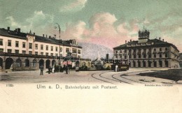 ** T1/T2 Ulm A. D. Bahnhofplatz Mit Postamt / Post Office, Railway Station - Zonder Classificatie