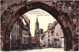 ** T1 Strassbourg, Strassburg I. Els.; Goldgiessen Durch Das Spitaltor Gesehen / Gate - Unclassified