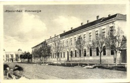 ** T3 Újverbász, Verbász, Vrbas; Gimnázium / Gimnazija / Grammar School (fa) - Unclassified