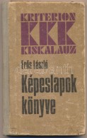 ErÅ‘s László: Képeslapok Könyve. Budapest, 1985, Kriterion. Kiadói... - Unclassified