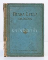 Benka Gyula Emlékkönyv. A Szarvasi Evangélikus FÅ‘gimnázium Volt Tanára és... - Unclassified