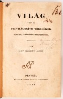 Gróf Széchenyi István: Világ, Vagy Is Felvilágosító... - Sin Clasificación