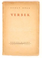 Zsolt Béla:Versek. Budapest, 1929, Genius-Kiadás. 
Kiadói Papír Kötésben. - Ohne Zuordnung