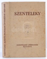 Szenteleky Kornél Irodalmi Levelei 1927-1933. S. A. R.: Bisztray Gyula - Csuka Zoltán. Zombor -... - Unclassified