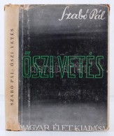 Szabó Pál: Åszi Vetés. Bp., 1943, Magyar Élet
Kiadása. Kiadói... - Sin Clasificación