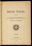 Déryné Naplója. A Kisfaludy Társaság Megbízásából... - Zonder Classificatie