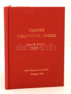 Radnóti Miklós: Ujmódi Pásztorok Éneke. Budapest, 1931, Fiatal... - Ohne Zuordnung