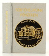 Gedai István: Történelmünk Pénzeken. Bp., 1975, N. N. Minikönyv, Aranyozott... - Ohne Zuordnung