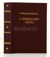 Móricz Zsigmond: A Szerelmes Levél. Bp., 1974, Szépirodalmi. Minikönyv, MbÅ‘r... - Ohne Zuordnung