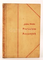 Juhász Sándor: Protestáns Asszonyok. Gyoma, 1903, Kner Izidor Könyvnyomdája.... - Zonder Classificatie