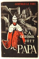 Gertrud Le Fort: A Gettóból Jött Pápa. Vigilia-könyvek 3. Bp., 1934,... - Ohne Zuordnung