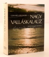 Gerhard J. Bellinger: Nagy Valláskalauz. Budapest, 1990, Akadémiai Kiadó. Kiadói... - Unclassified