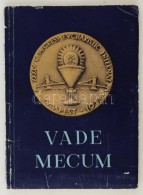 Vade Mecum. XXXIV. Congressus Eucharisticus Internationalis MCMXXXVIII. Az Eucharisztikus Kongresszus Német... - Unclassified