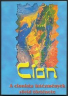 Cion. A Cionista Intézmények Rövid Története. Szerk.: Necer, Eli. Bp., 2001,... - Sin Clasificación