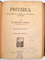 Rhorer László: Physika. Egyetemi és FÅ‘iskolai Hallgatók Számára  Bp.,... - Zonder Classificatie