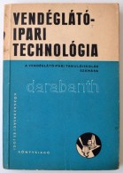 Vendéglátóipari Technológia. A Vendáglátóipari... - Sin Clasificación