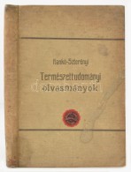 Hankó Vilmos, Szterényi Hugó (Szerk.): Természettudományi Olvasmányok I.... - Zonder Classificatie