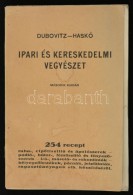 Dr. Dubovitz Hugó, Haskó Lajos: Ipari és Kereskedelmi Vegyészet. Bp., é.n.,... - Ohne Zuordnung