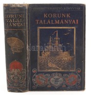 Archibald, Williams: Korunk Találmányai. A Drótnélküli... - Non Classificati