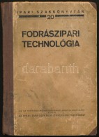 Tóth Árpád: Fodrászipari Technológia. Ipari Szakkönyvtár 20.... - Sin Clasificación